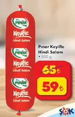 PINAR KEYİFLE HİNDİ SALAM 500 G